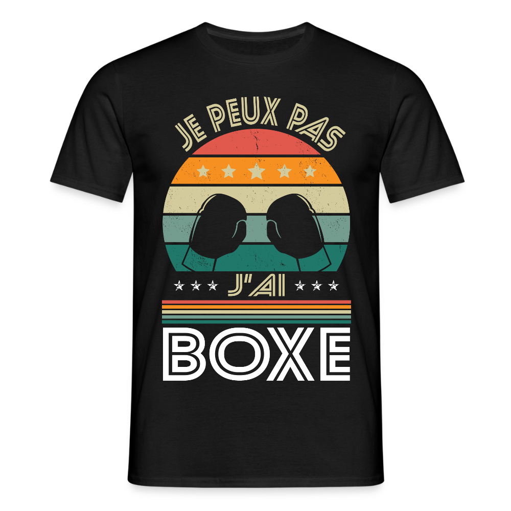T-shirt Homme - Je peux pas j'ai Boxe - noir