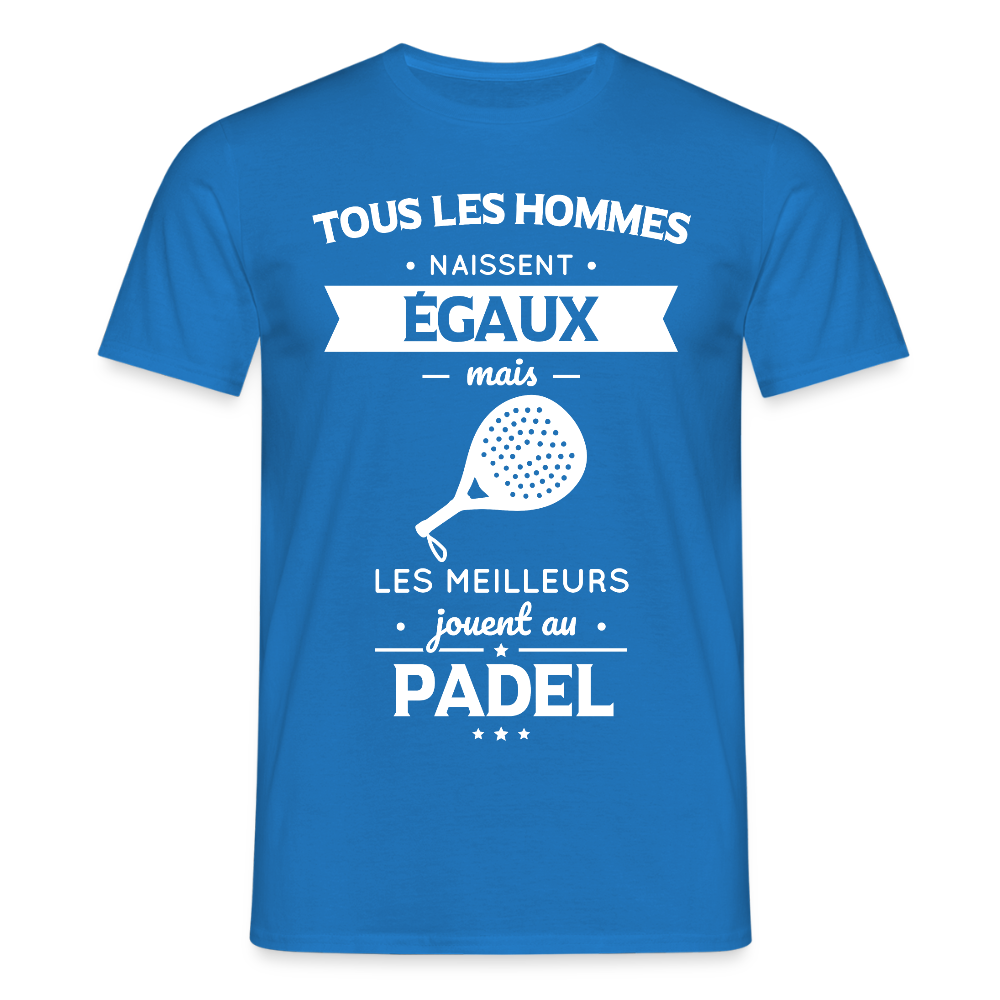 T-shirt Homme - Les Meilleurs Jouent Au Padel - bleu royal