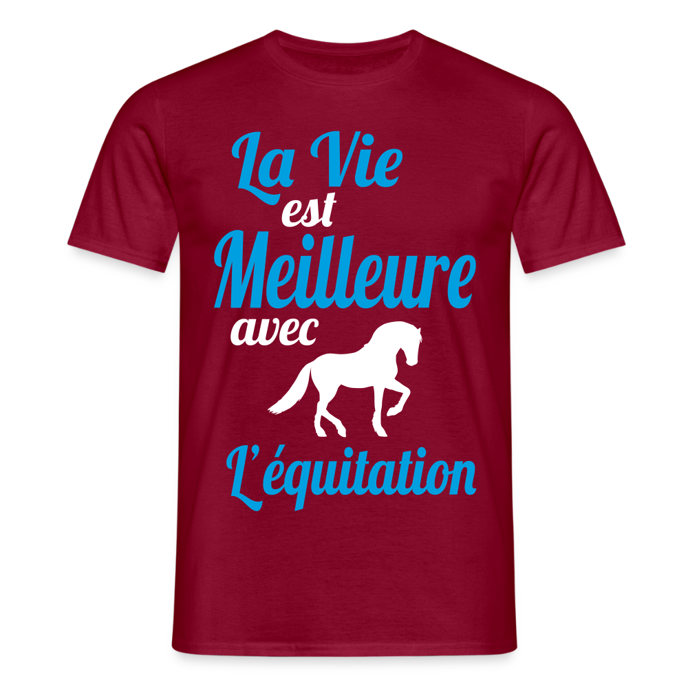 T-shirt Homme - La vie est meilleure avec l'équitation - rouge brique
