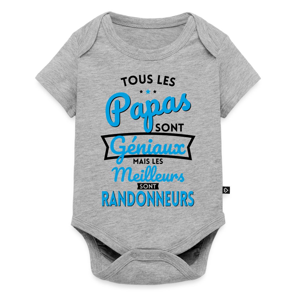 Body Bébé bio manches courtes - Papas géniaux - Les meilleurs sont randonneurs - gris chiné