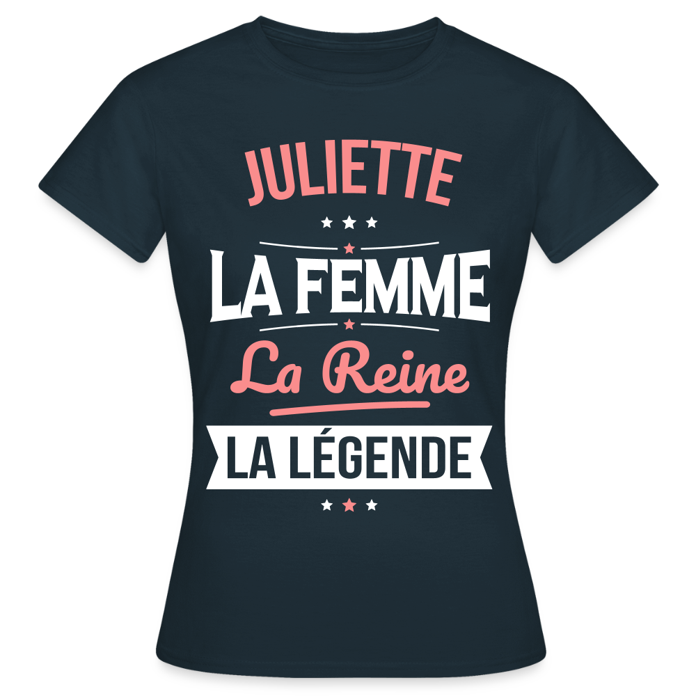 T-shirt Femme - Juliette - la Femme - la Reine - la Légende - marine
