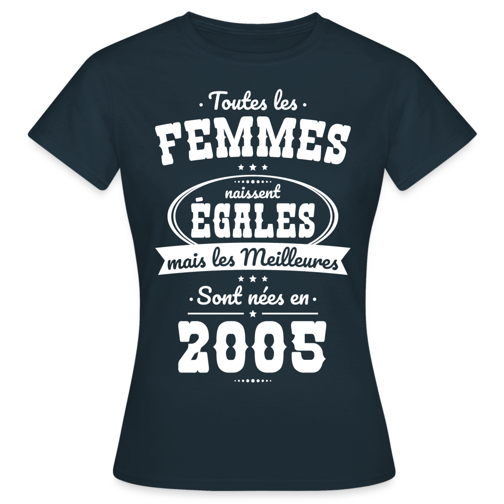 T-shirt Femme - Anniversaire 20 Ans - Les meilleures sont nées en 2005 - marine