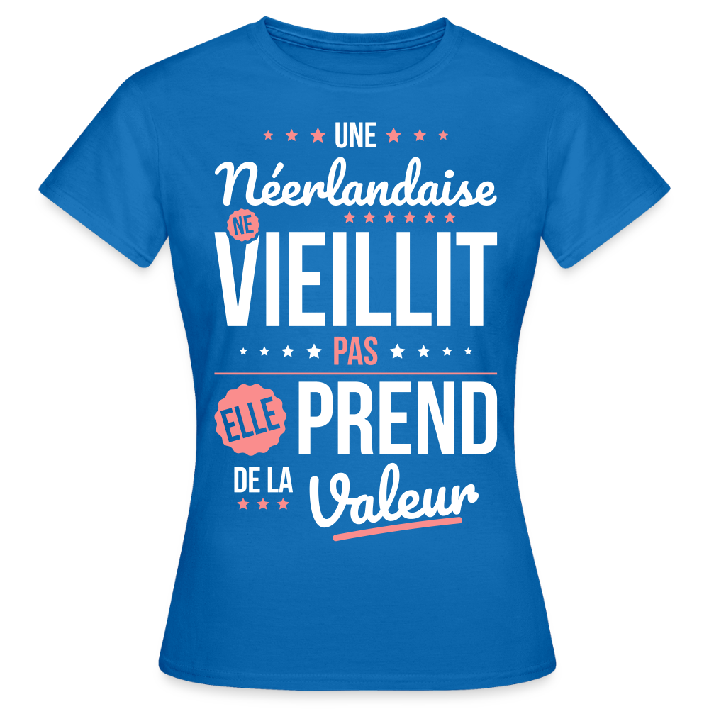 T-shirt Femme - Une Néerlandaise ne vieillit pas - bleu royal