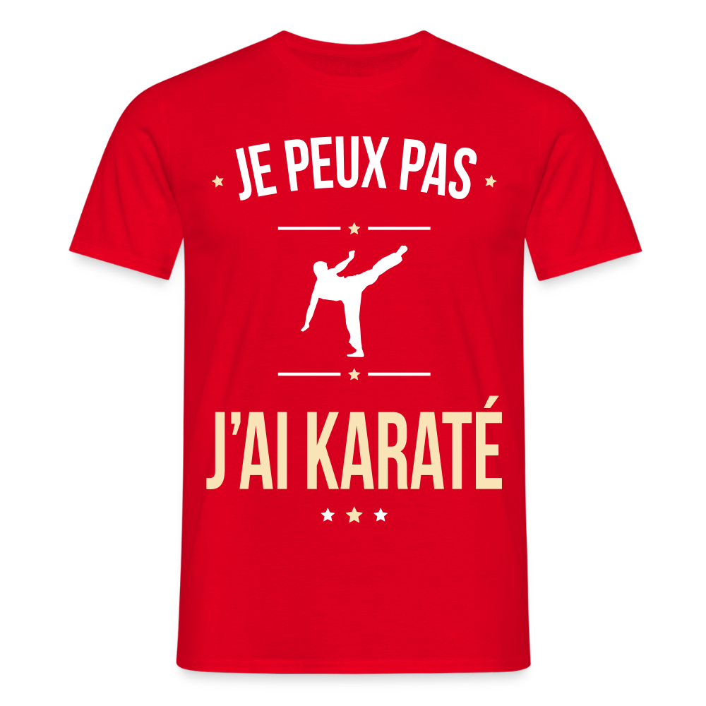 T-shirt Homme - Je peux pas j'ai Karaté - rouge
