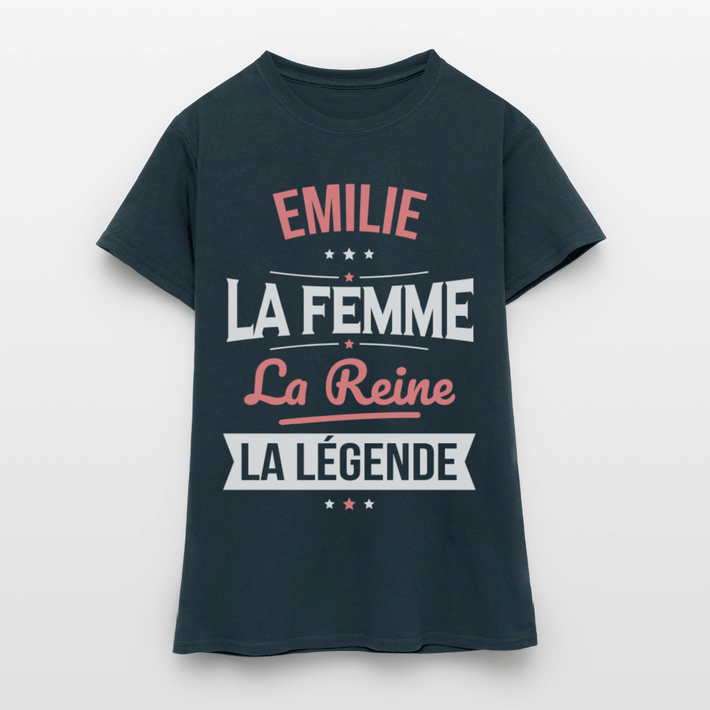 T-shirt Femme - Emilie - la Femme - la Reine - la Légende - marine