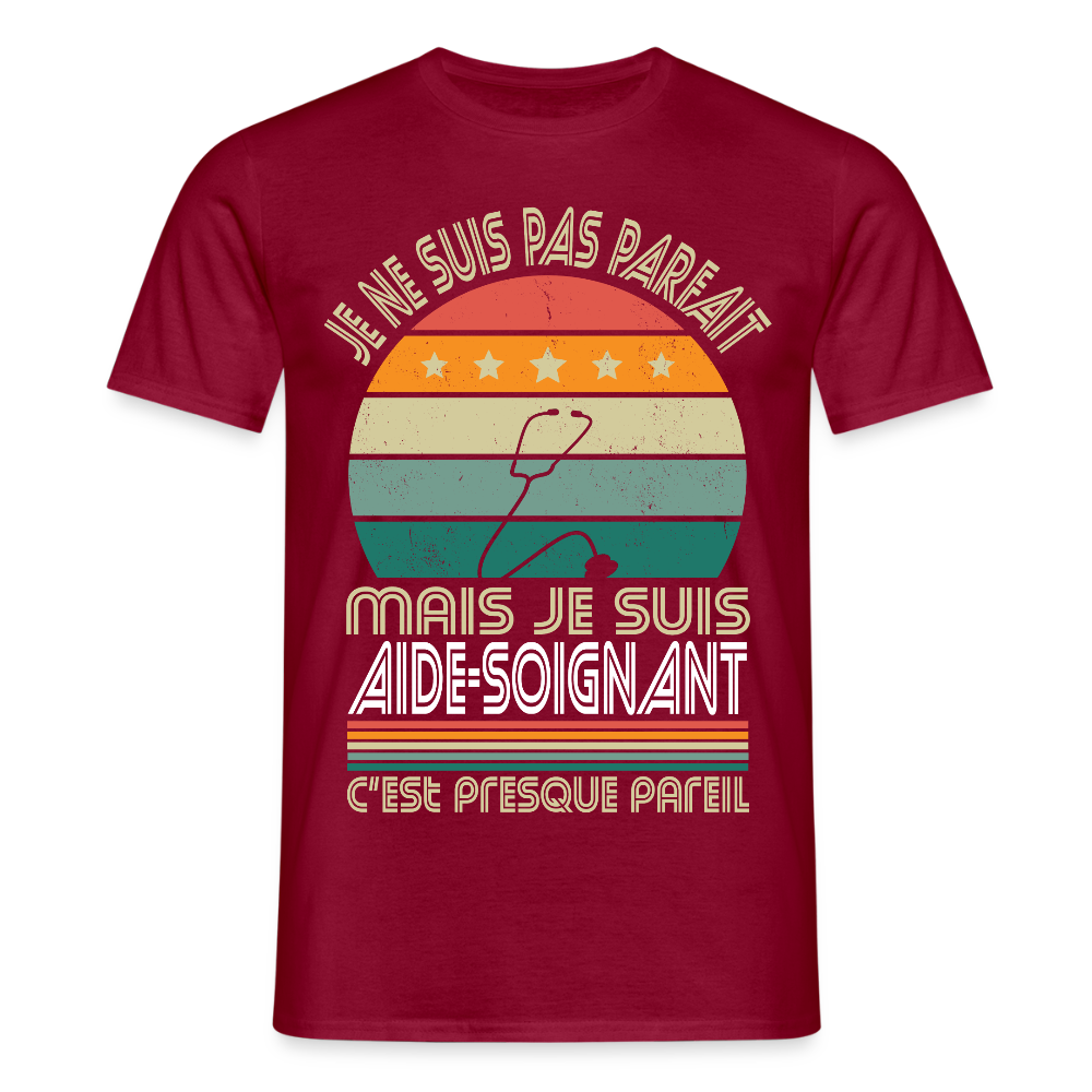 T-shirt Homme - Je ne suis pas parfait mais je suis Aide-Soignant - rouge brique