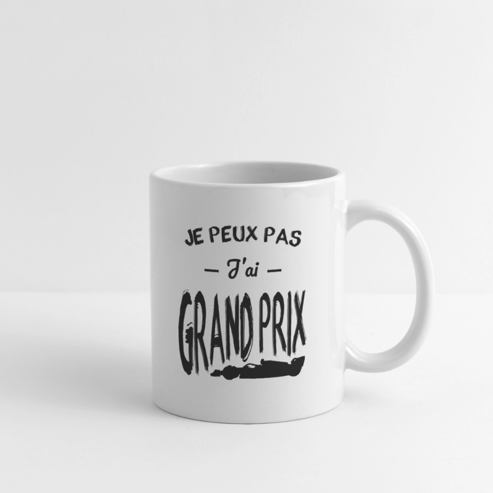 Mug blanc - Je peux pas j'ai Grand Prix - blanc