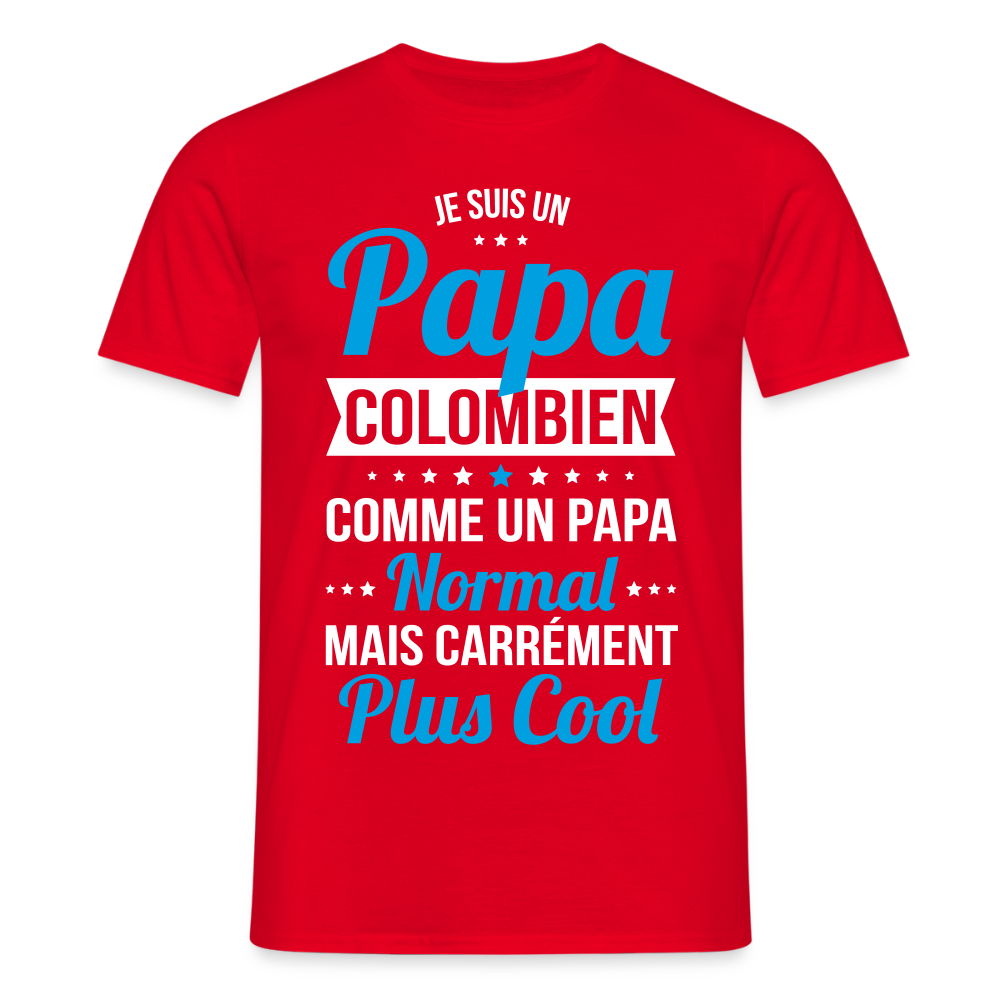 T-shirt Homme - Papa Colombien Plus Cool - rouge