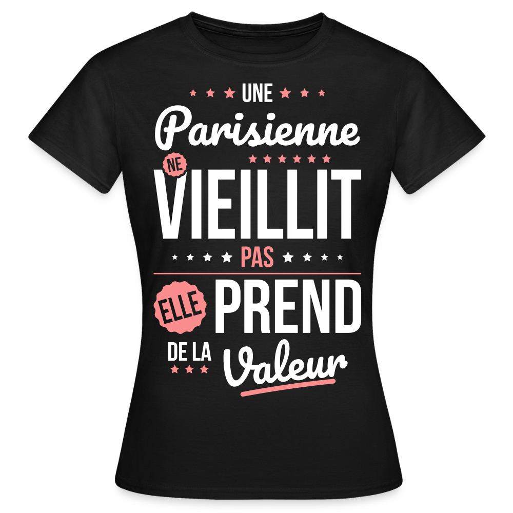 T-shirt Femme - Une Parisienne ne vieillit pas - noir