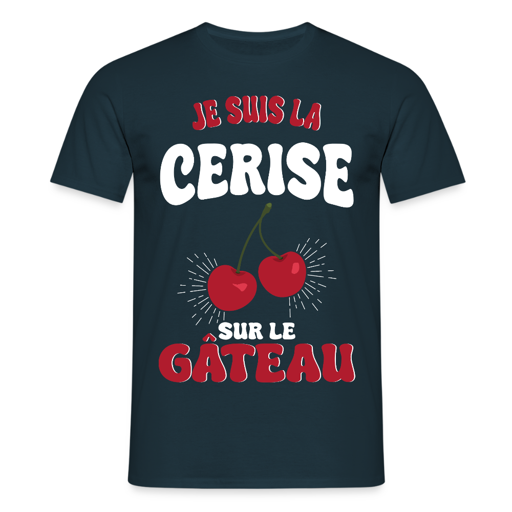 T-shirt Homme - Je suis la cerise sur le gâteau - marine