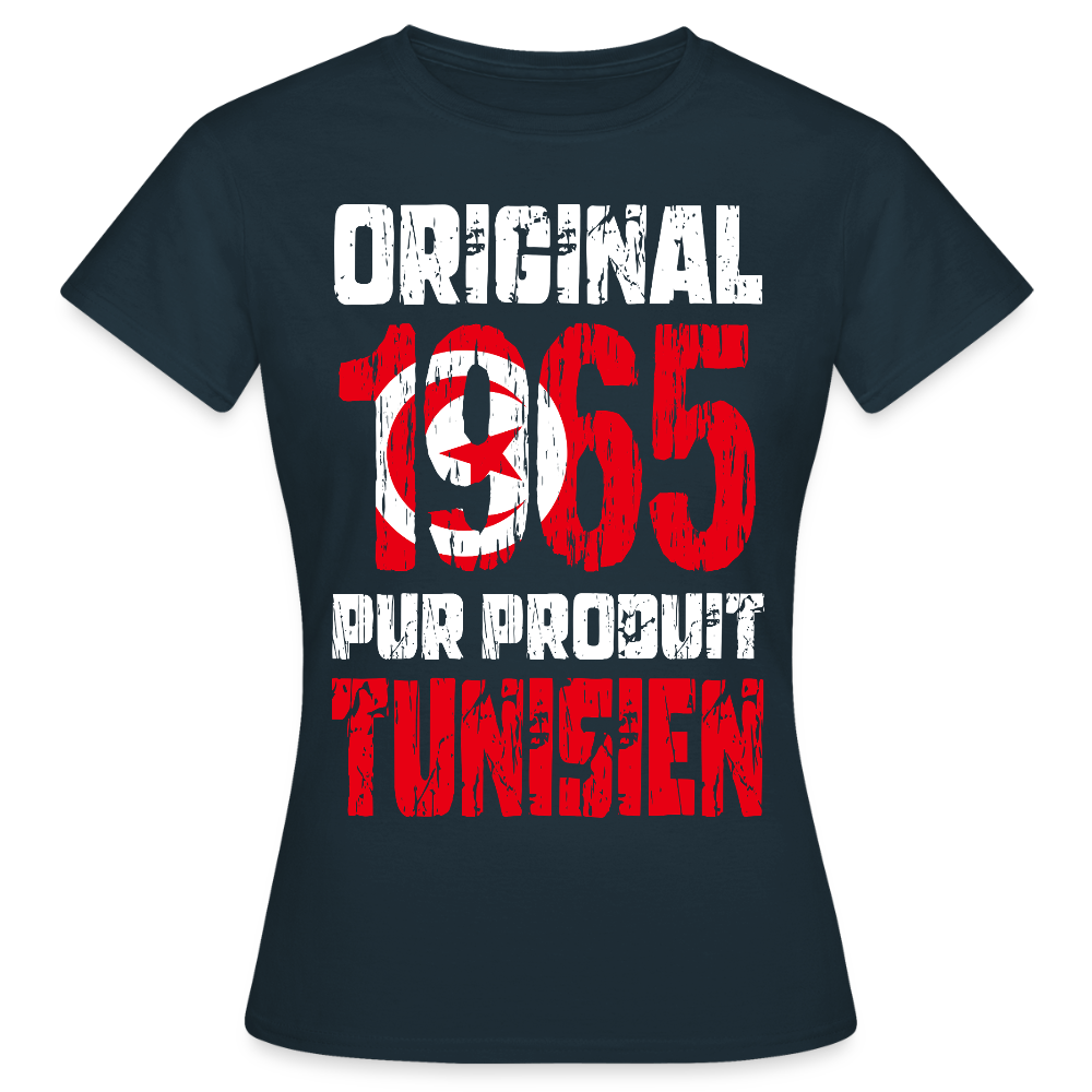 T-shirt Femme - Anniversaire 60 Ans - Original 1965 - Pur produit Tunisien - marine