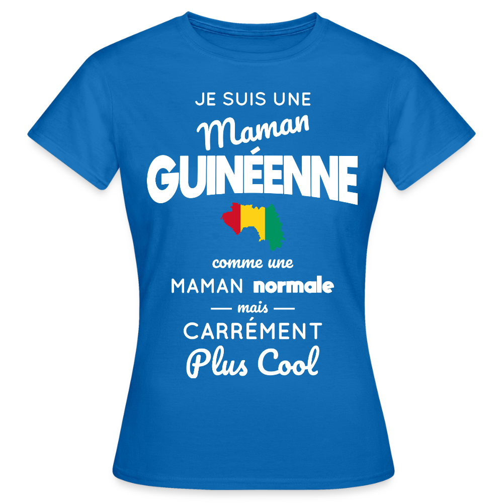 T-shirt Femme - Maman Guinéenne plus cool - bleu royal
