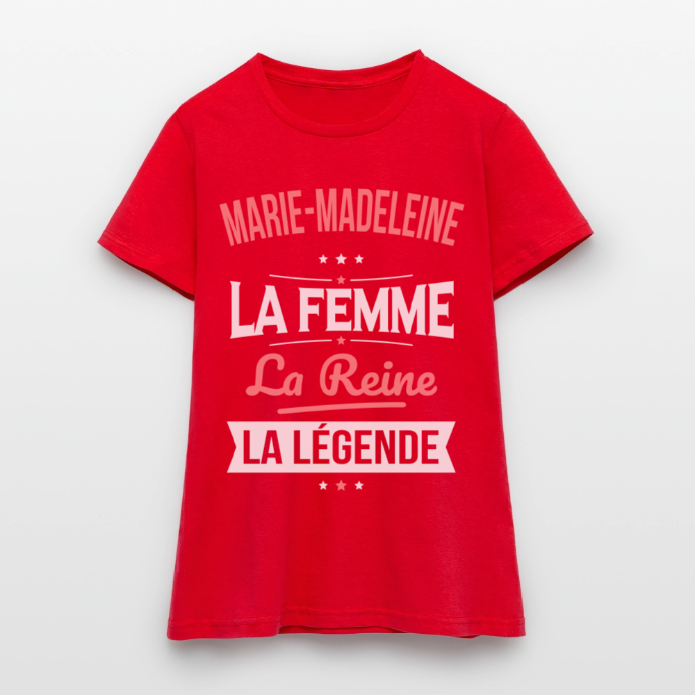 T-shirt Femme - Marie-Madeleine - la Femme - la Reine - la Légende - rouge
