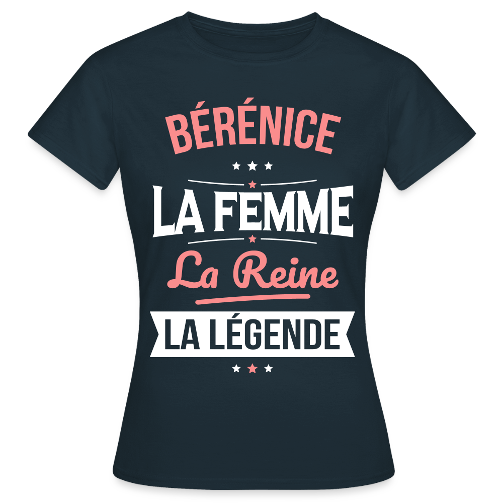 T-shirt Femme - Bérénice - la Femme - la Reine - la Légende - marine