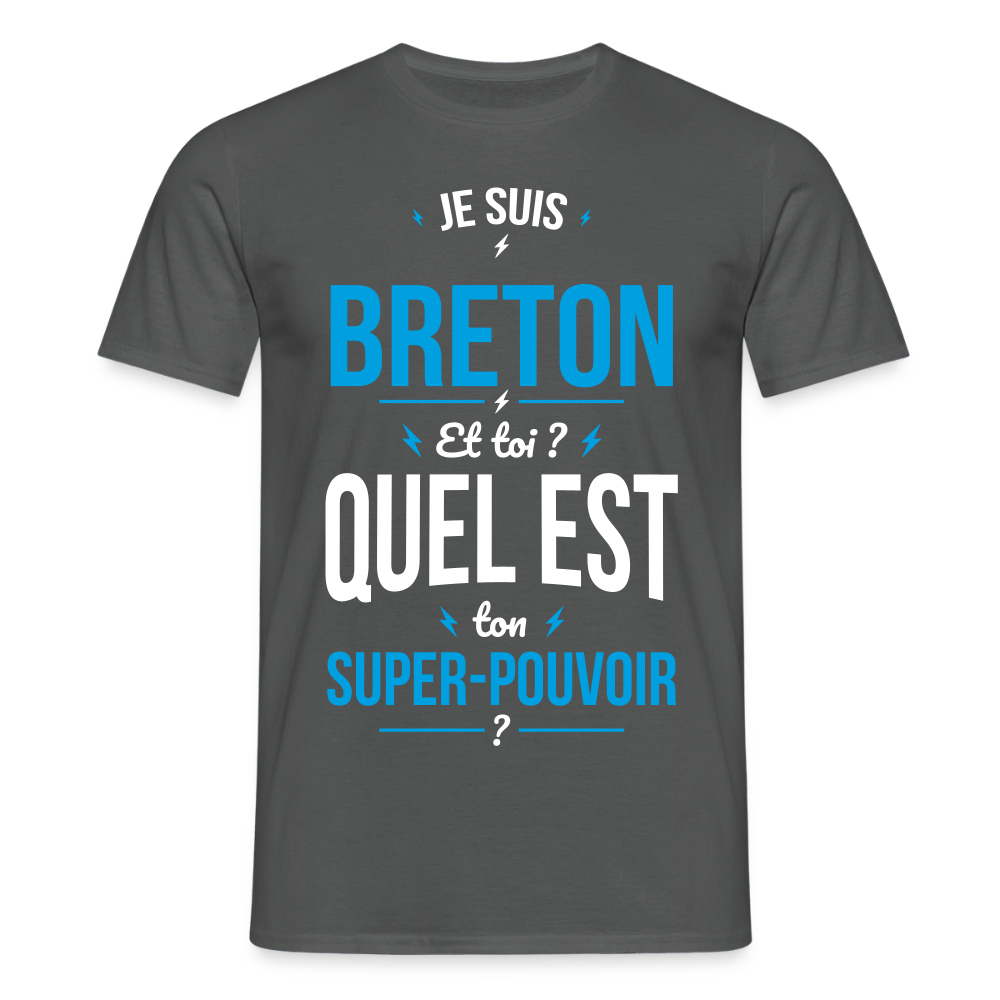 T-shirt Homme - Je suis Breton - Super-pouvoir - charbon