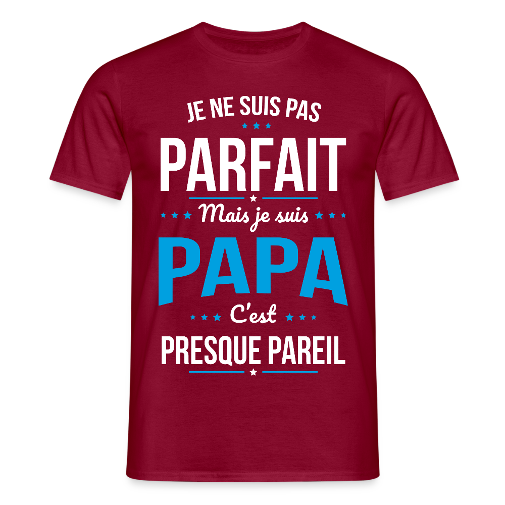 T-shirt Homme - Je ne suis pas parfait mais je suis Papa - rouge brique