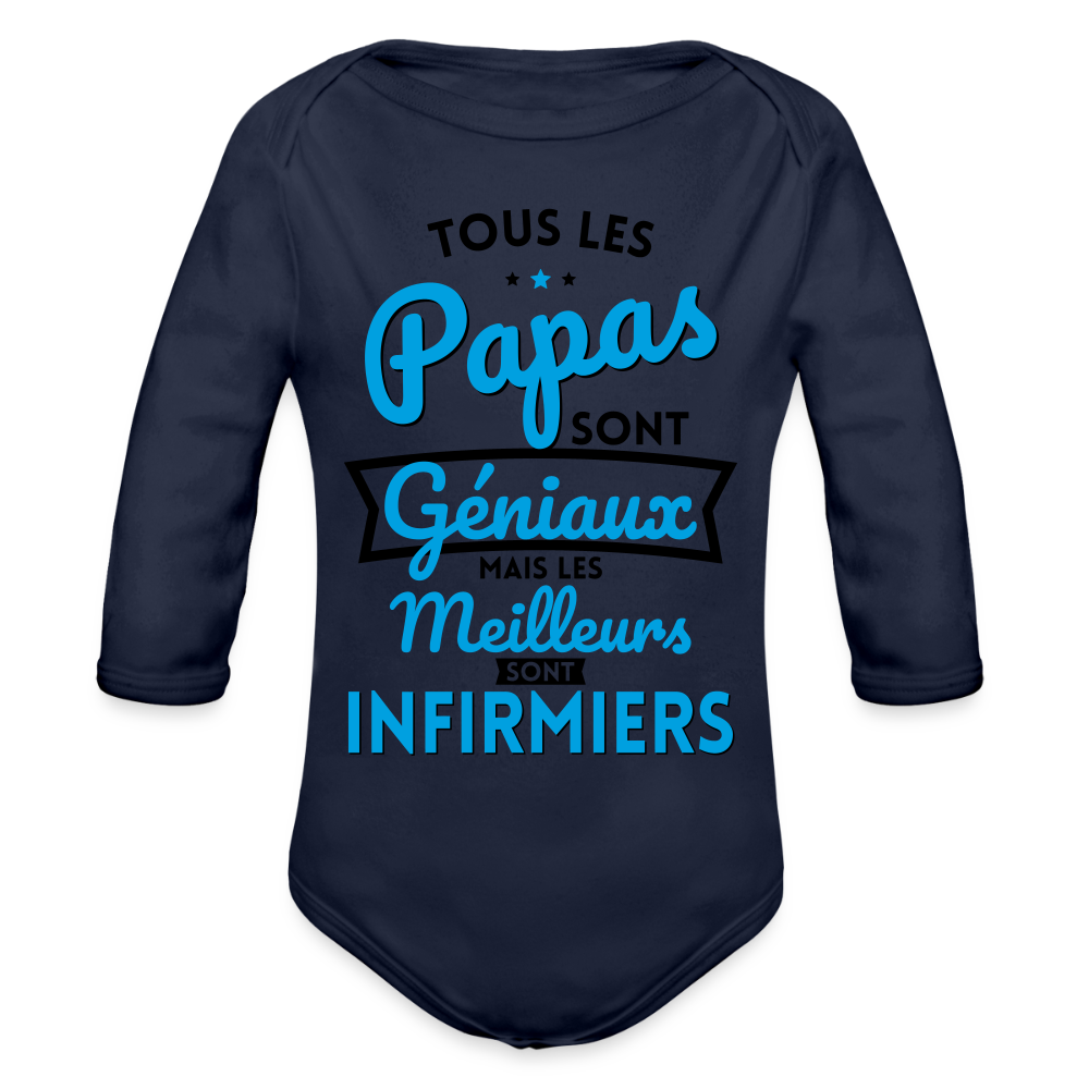 Body Bébé bio manches longues - Papas géniaux - Les meilleurs sont infirmiers - marine foncé