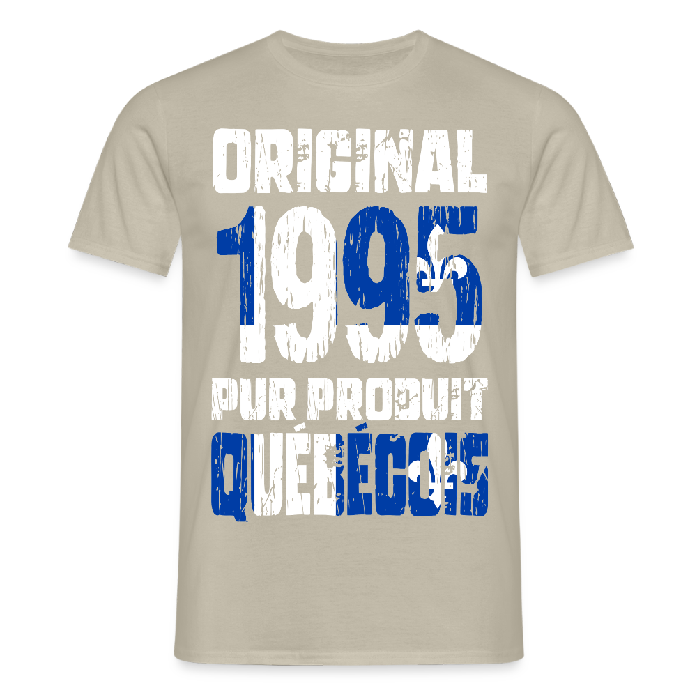 T-shirt Homme - Anniversaire 30 Ans - Original 1995 - Pur produit Québécois - beige sable