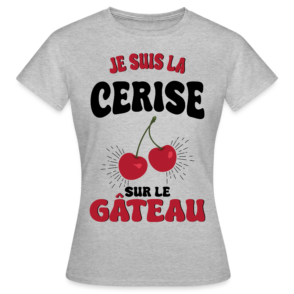 T-shirt Femme - Je suis la cerise sur le gâteau - gris chiné