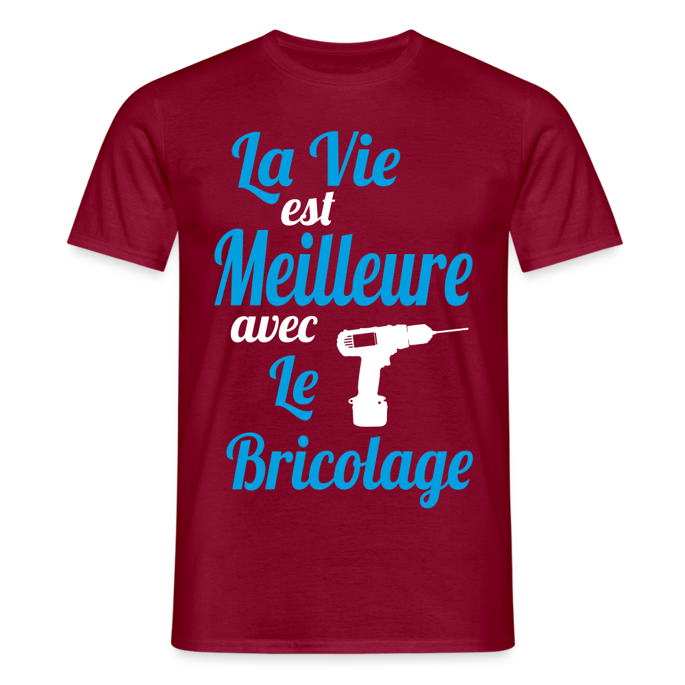 T-shirt Homme - La vie est meilleure avec le Bricolage - rouge brique