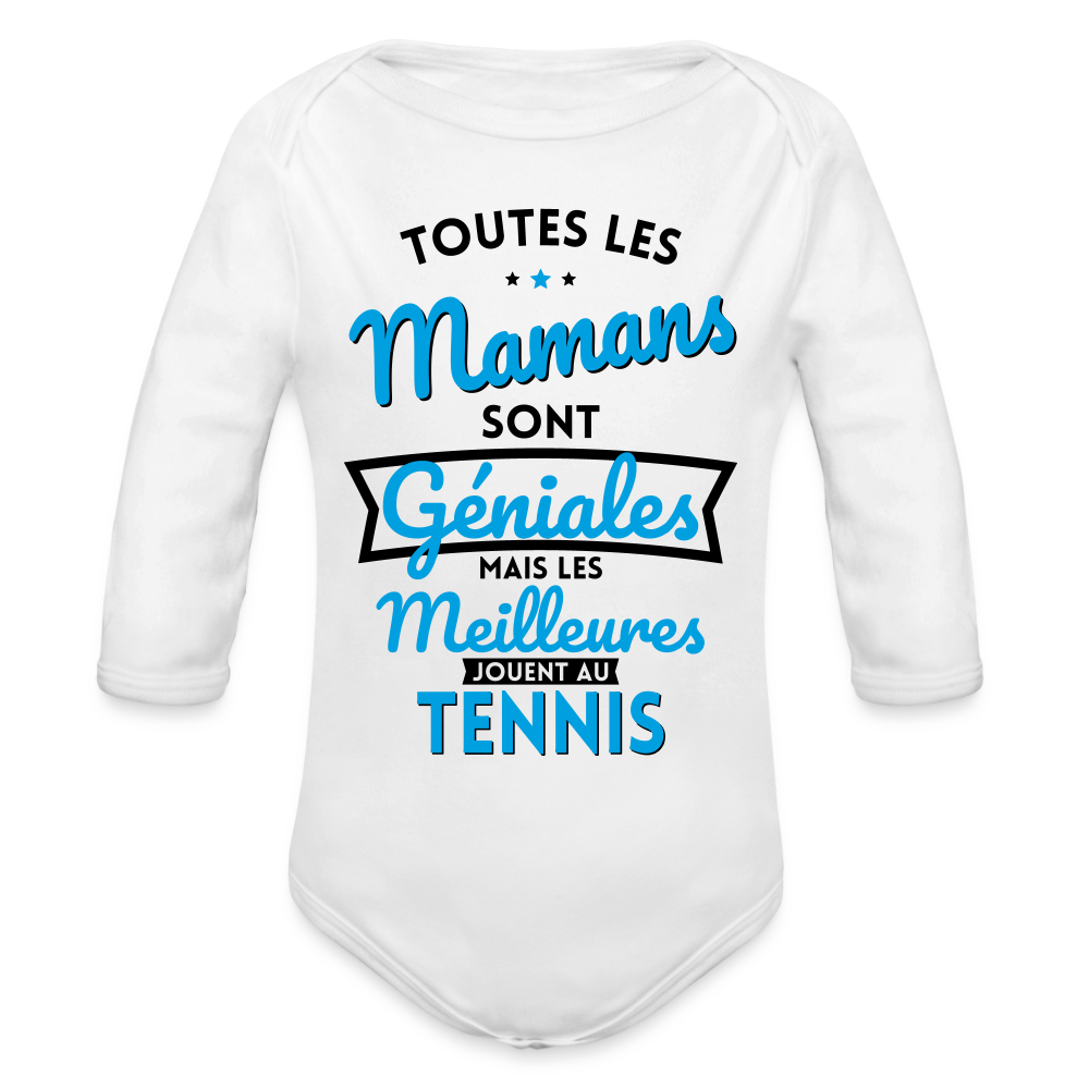 Body Bébé bio manches longues - Mamans géniales - Les meilleures jouent au tennis - blanc