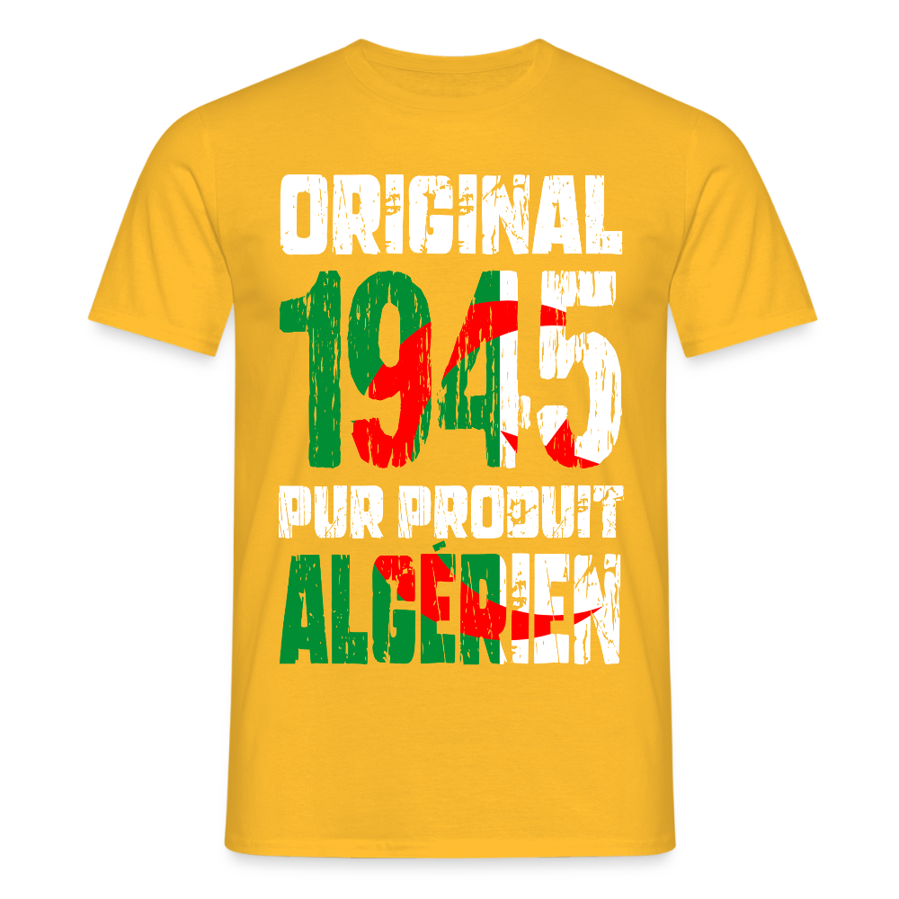 T-shirt Homme - Anniversaire 80 Ans - Original 1945 - Pur produit Algérien - jaune