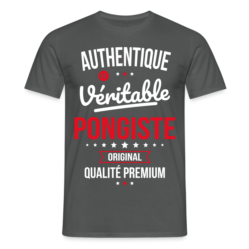T-shirt Homme - Authentique et véritable Pongiste - charbon