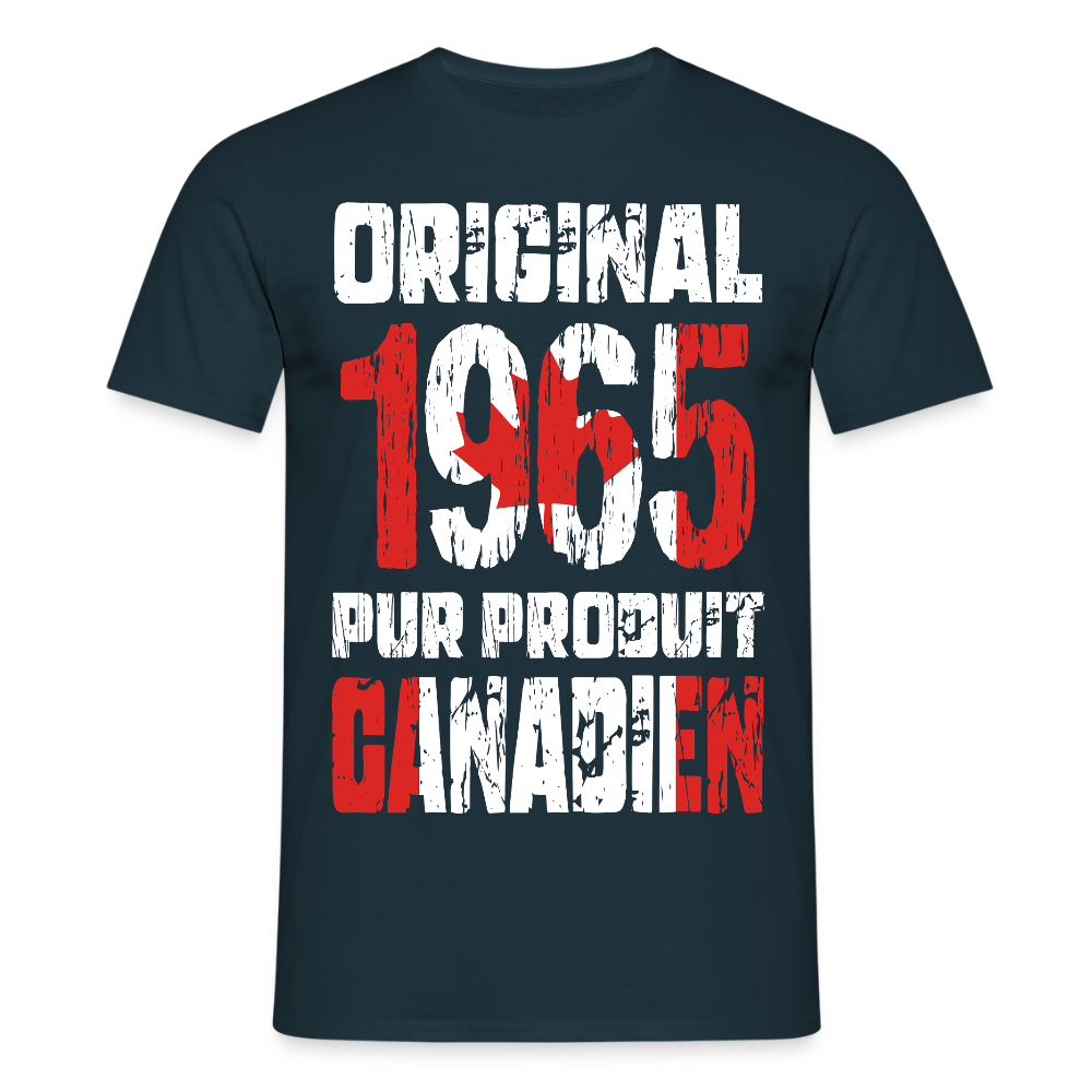 T-shirt Homme - Anniversaire 60 Ans - Original 1965 - Pur produit Canadien - marine