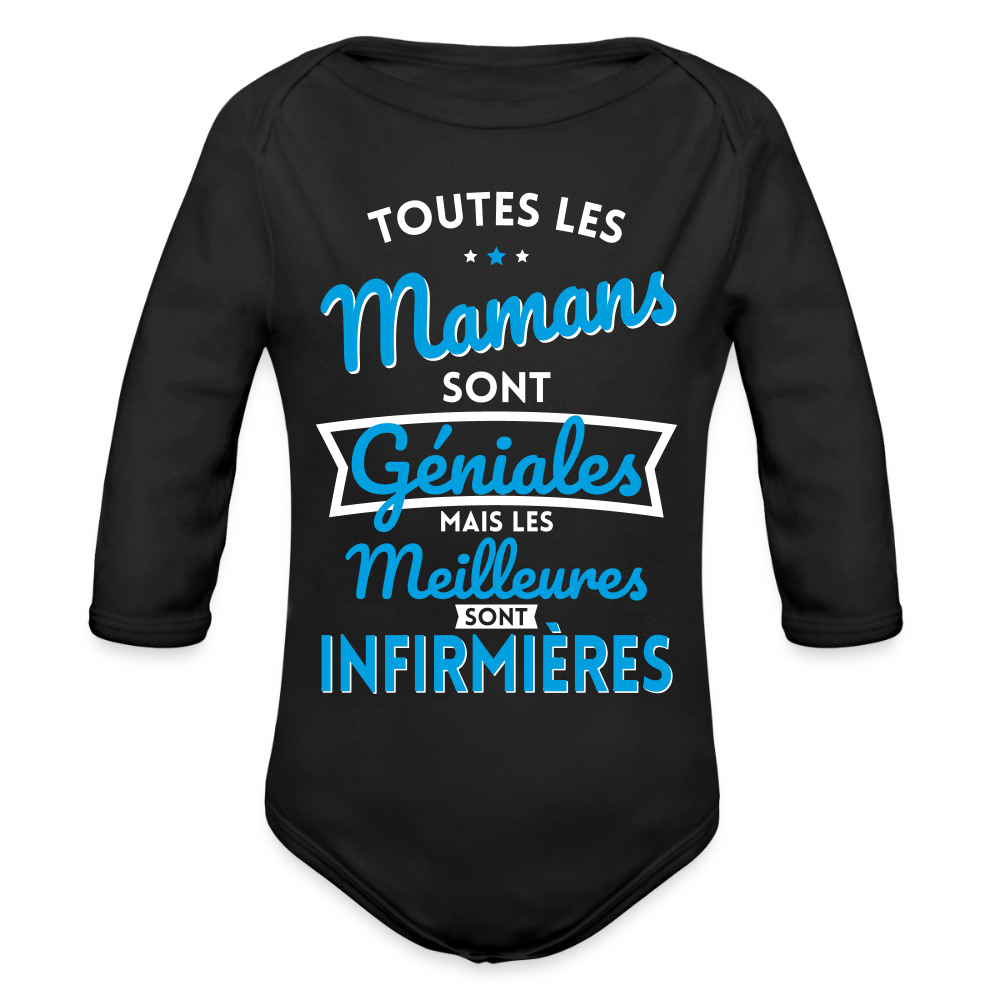 Body Bébé bio manches longues - Mamans géniales - Les meilleures sont infirmières - noir