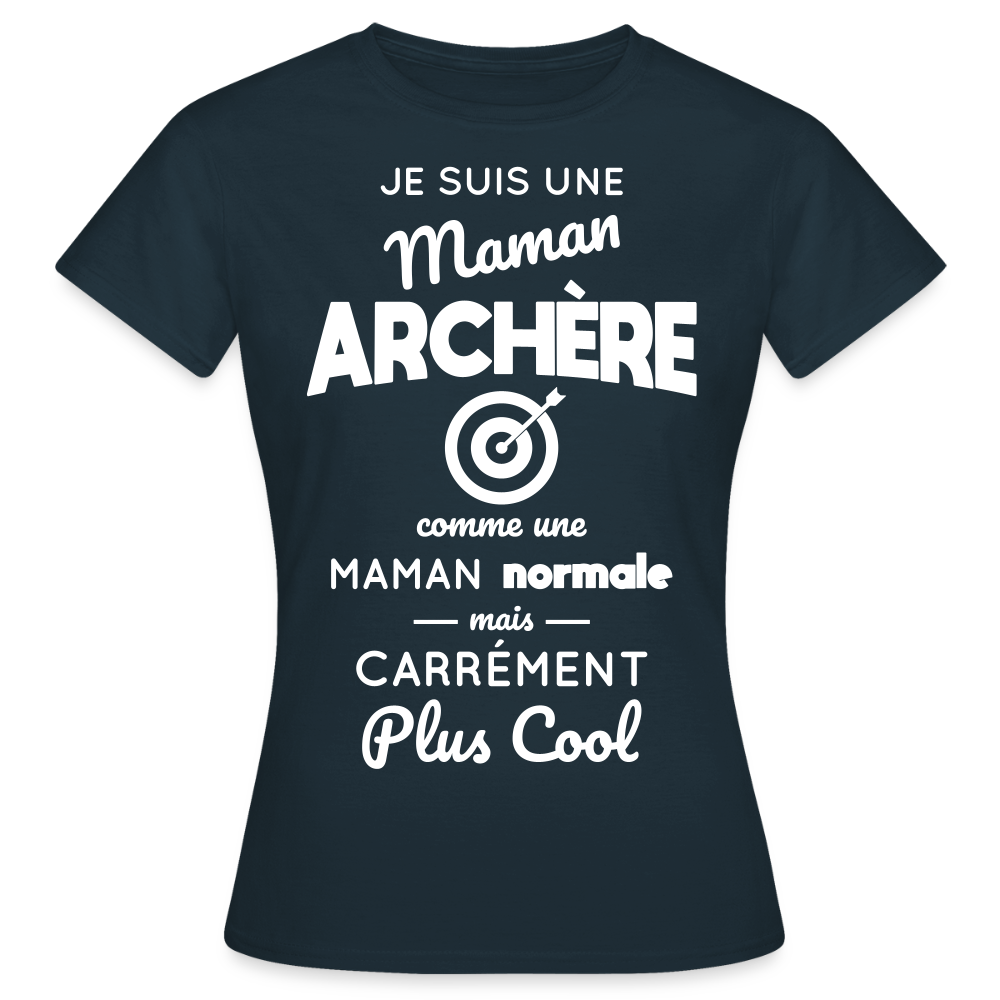 T-shirt Femme - Maman archère plus cool - marine