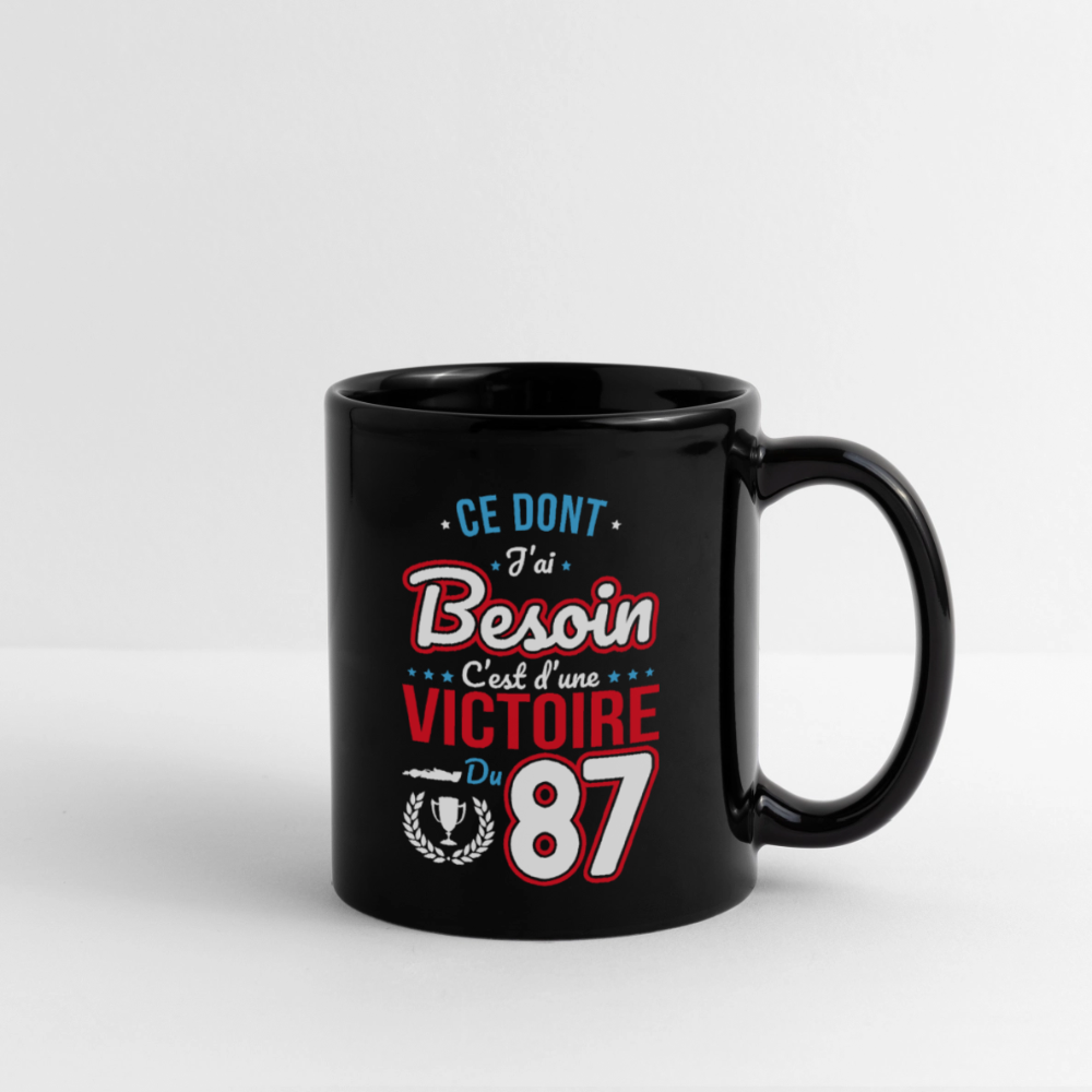 Mug uni - Ce dont j'ai besoin c'est d'une victoire du 87 - noir