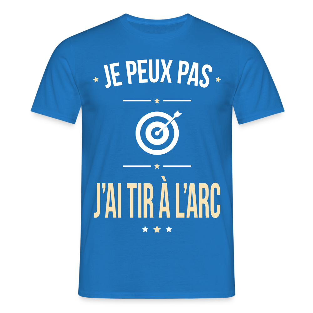 T-shirt Homme - Je peux pas j'ai tir à l'arc - bleu royal