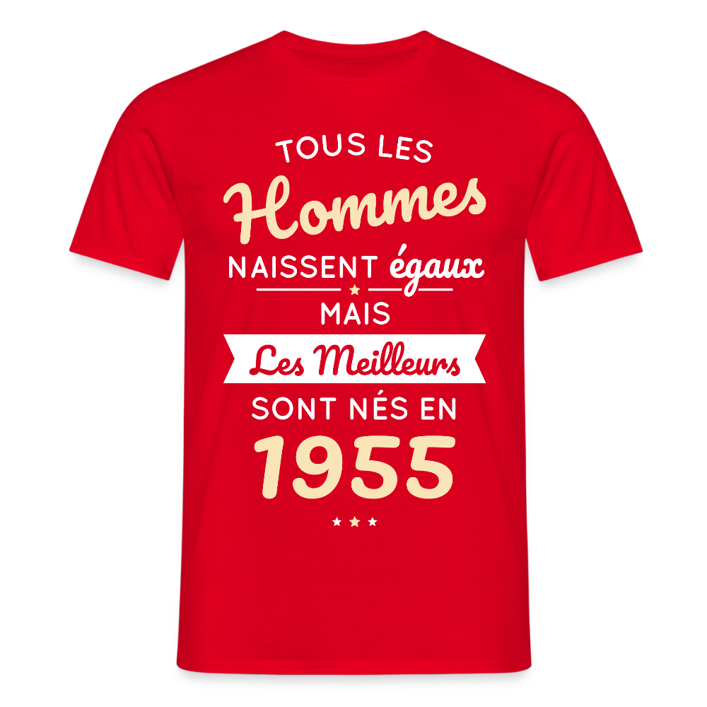 T-shirt Homme - Anniversaire 70 Ans - Les meilleurs sont nés en 1955 - rouge