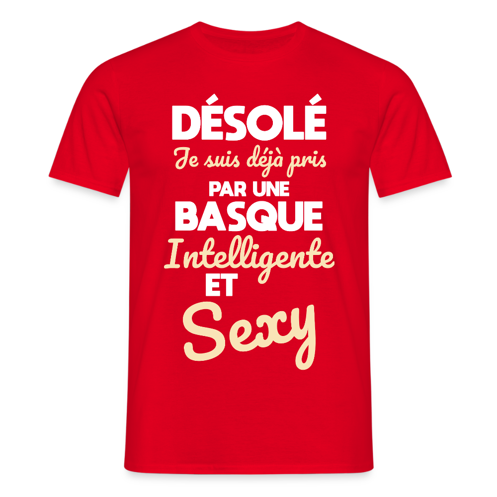 T-shirt Homme - Je suis déjà pris par une Basque intelligente et sexy - rouge