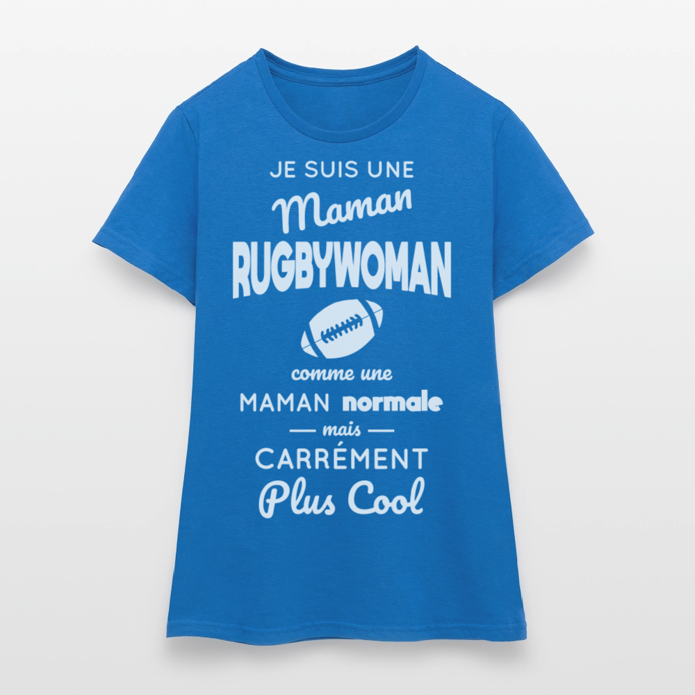T-shirt Femme - Maman rugbywoman plus cool - bleu royal