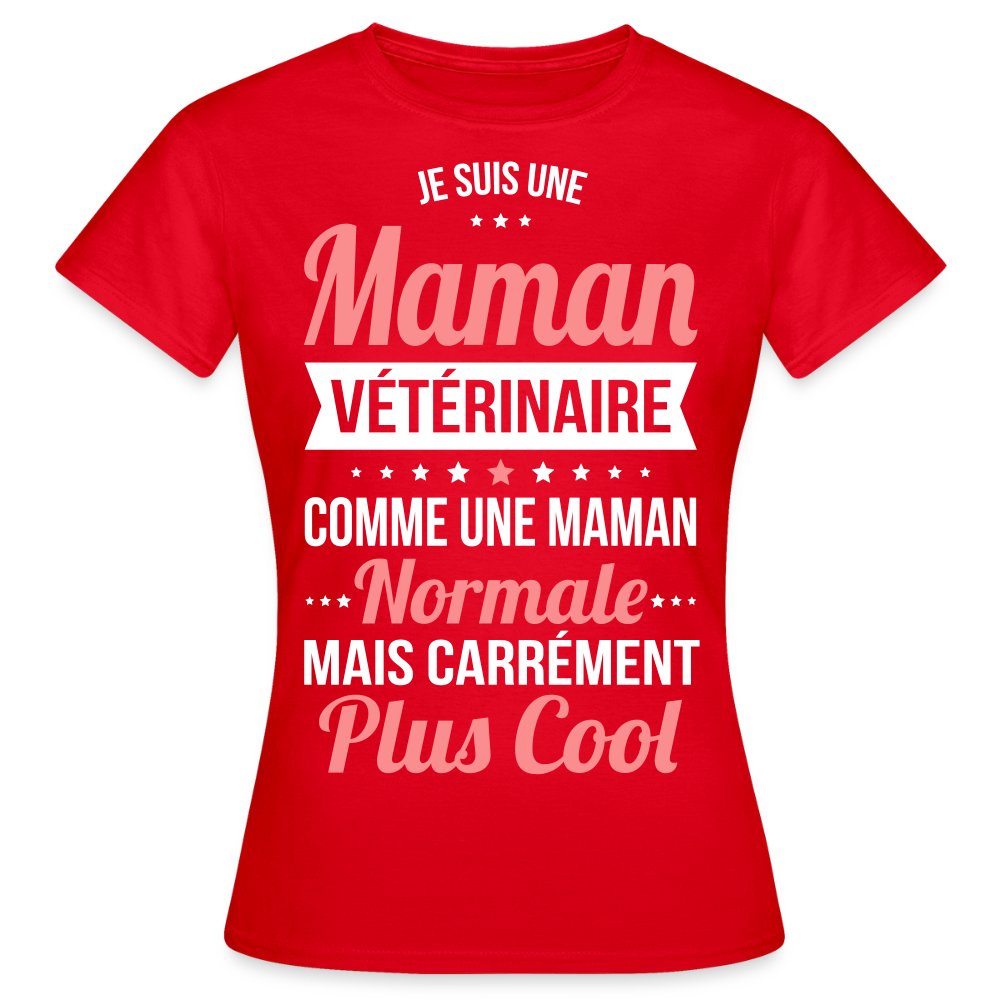 T-shirt Femme - Maman vétérinaire plus cool - rouge