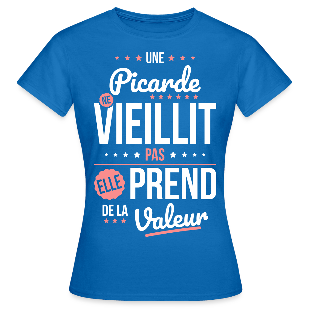 T-shirt Femme - Une Picarde ne vieillit pas - bleu royal