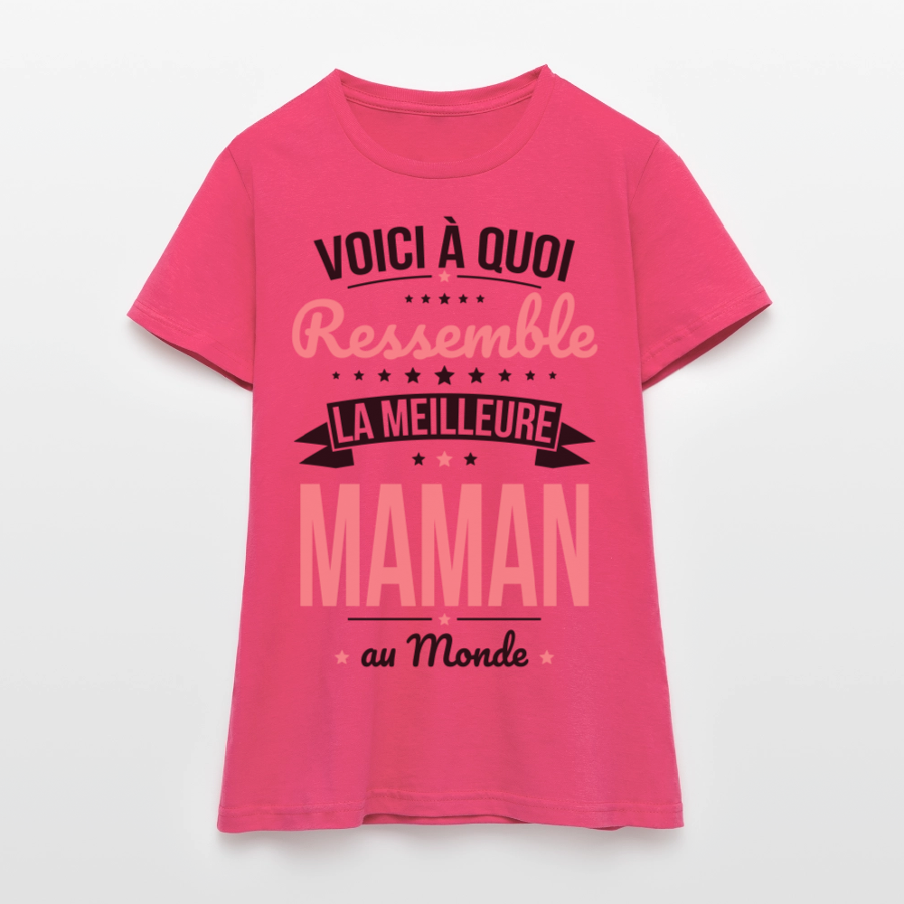 T-shirt Femme - Voici à quoi ressemble la meilleure Maman au monde - rose azalée
