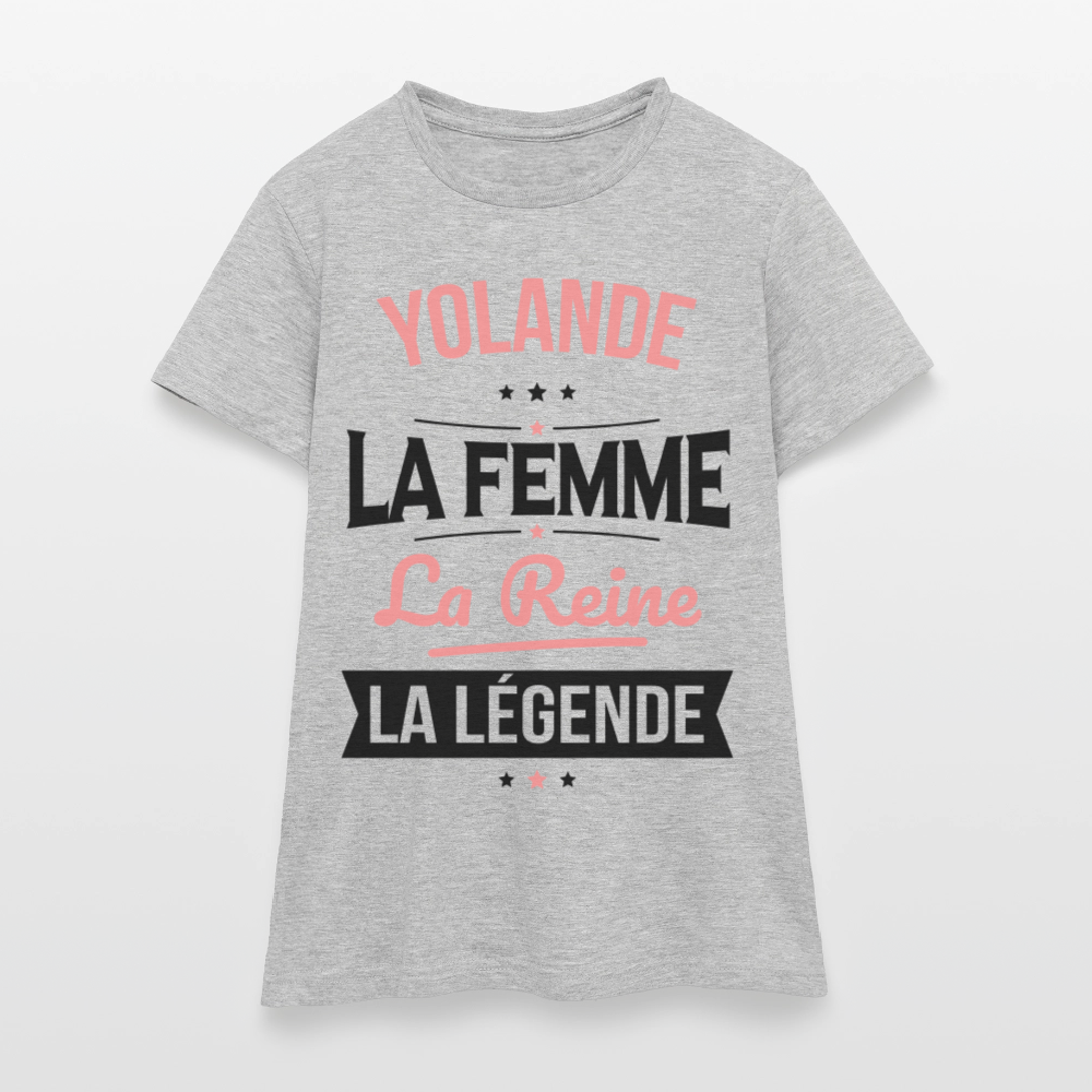 T-shirt Femme - Yolande - la Femme - la Reine - la Légende - gris chiné