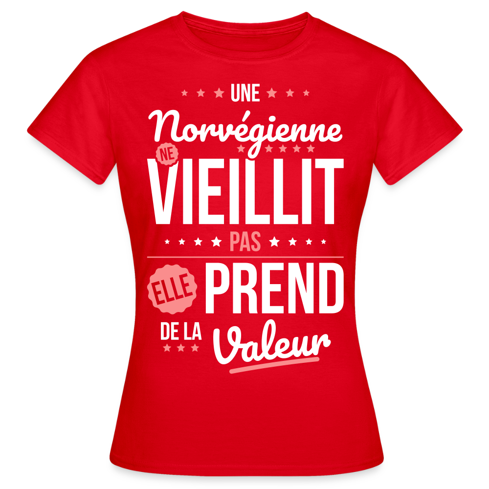 T-shirt Femme - Une Norvégienne ne vieillit pas - rouge