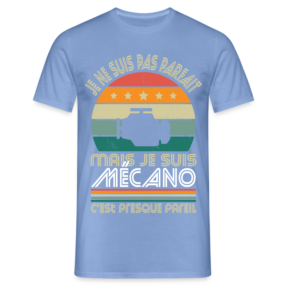 T-shirt Homme - Je ne suis pas parfait mais je suis Mécano - carolina blue