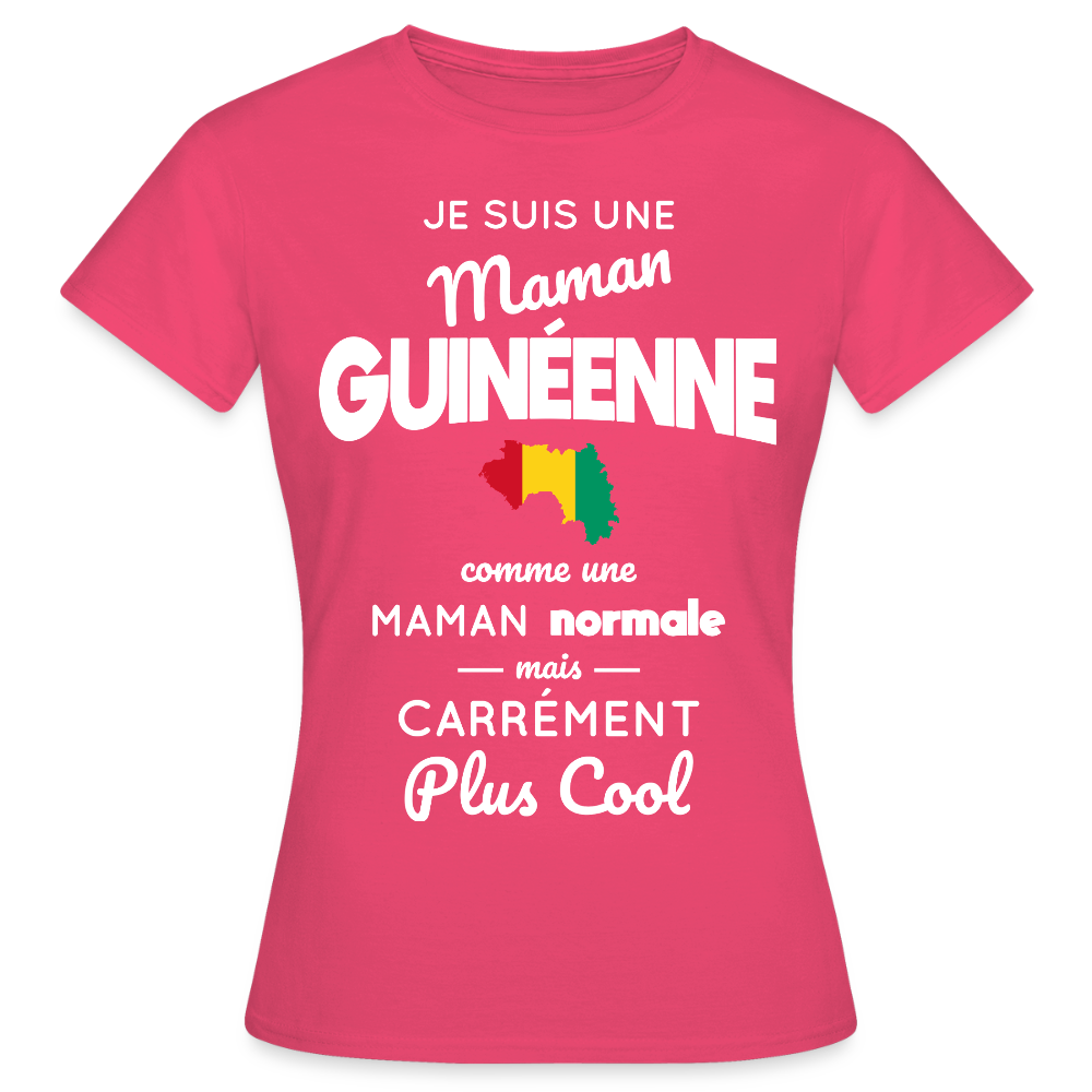 T-shirt Femme - Maman Guinéenne plus cool - rose azalée