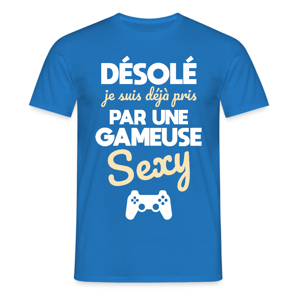 T-shirt Homme - Je suis pris par une gameuse sexy - bleu royal
