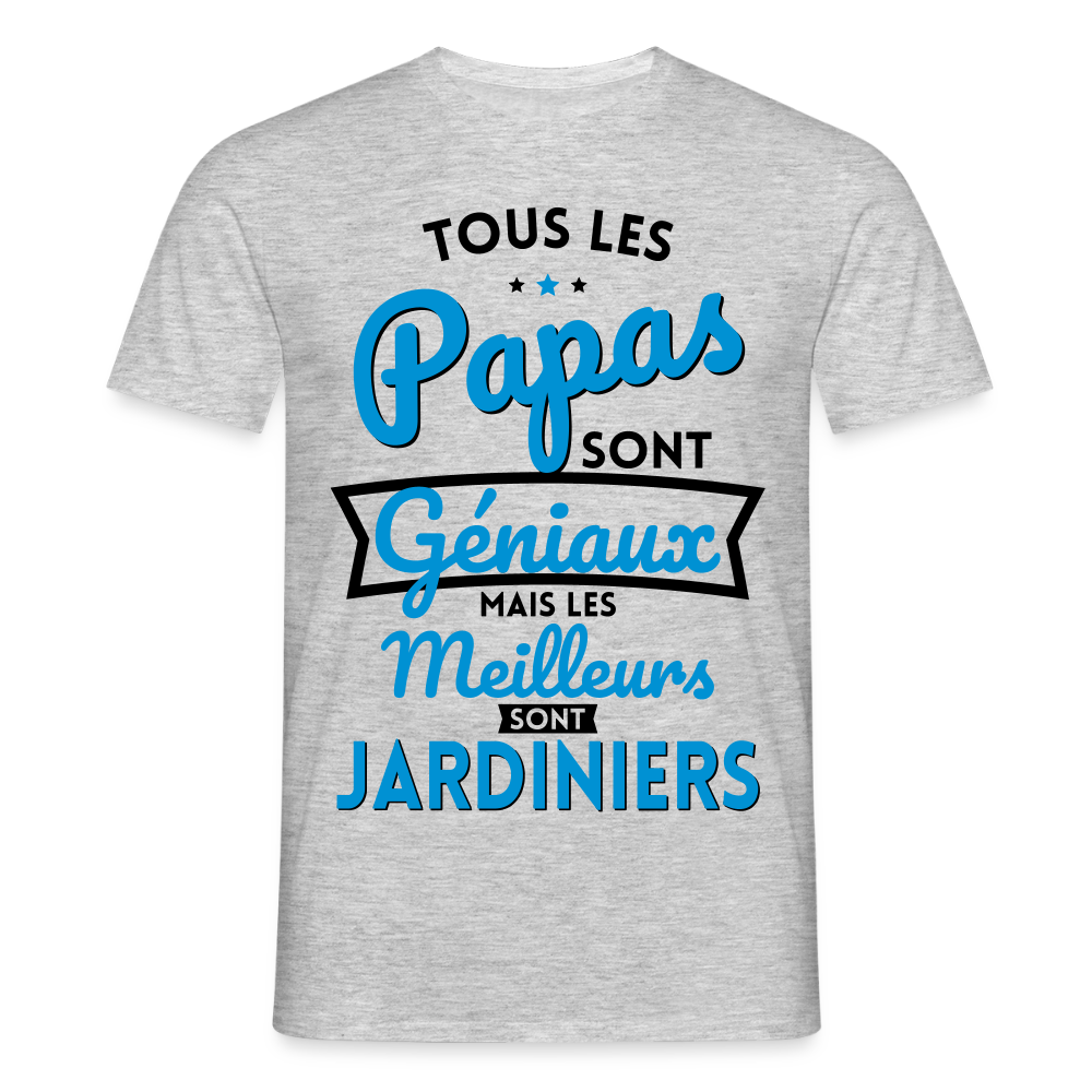 T-shirt Homme - Papas géniaux - Les meilleurs sont jardiniers - gris chiné