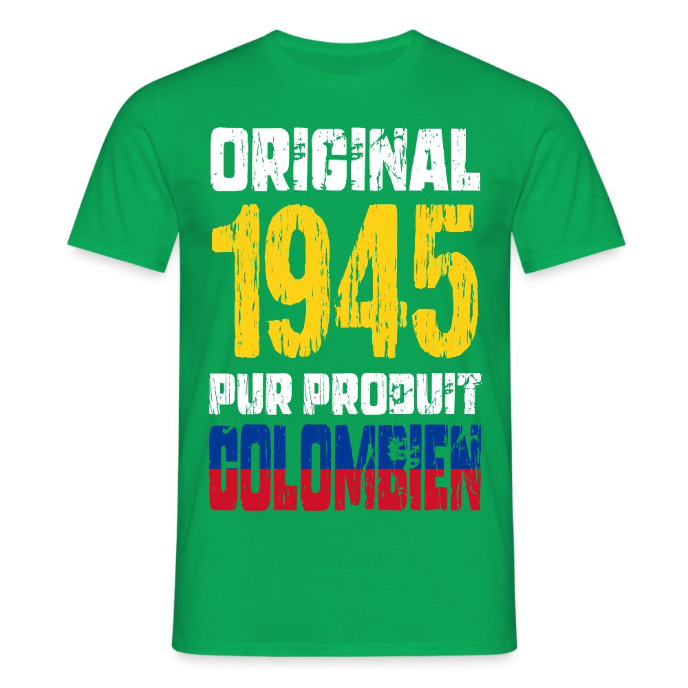T-shirt Homme - Anniversaire 80 Ans - Original 1945 - Pur produit Colombien - vert