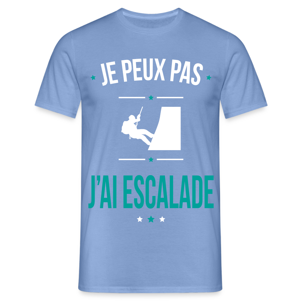 T-shirt Homme - Je peux pas j'ai Escalade - carolina blue