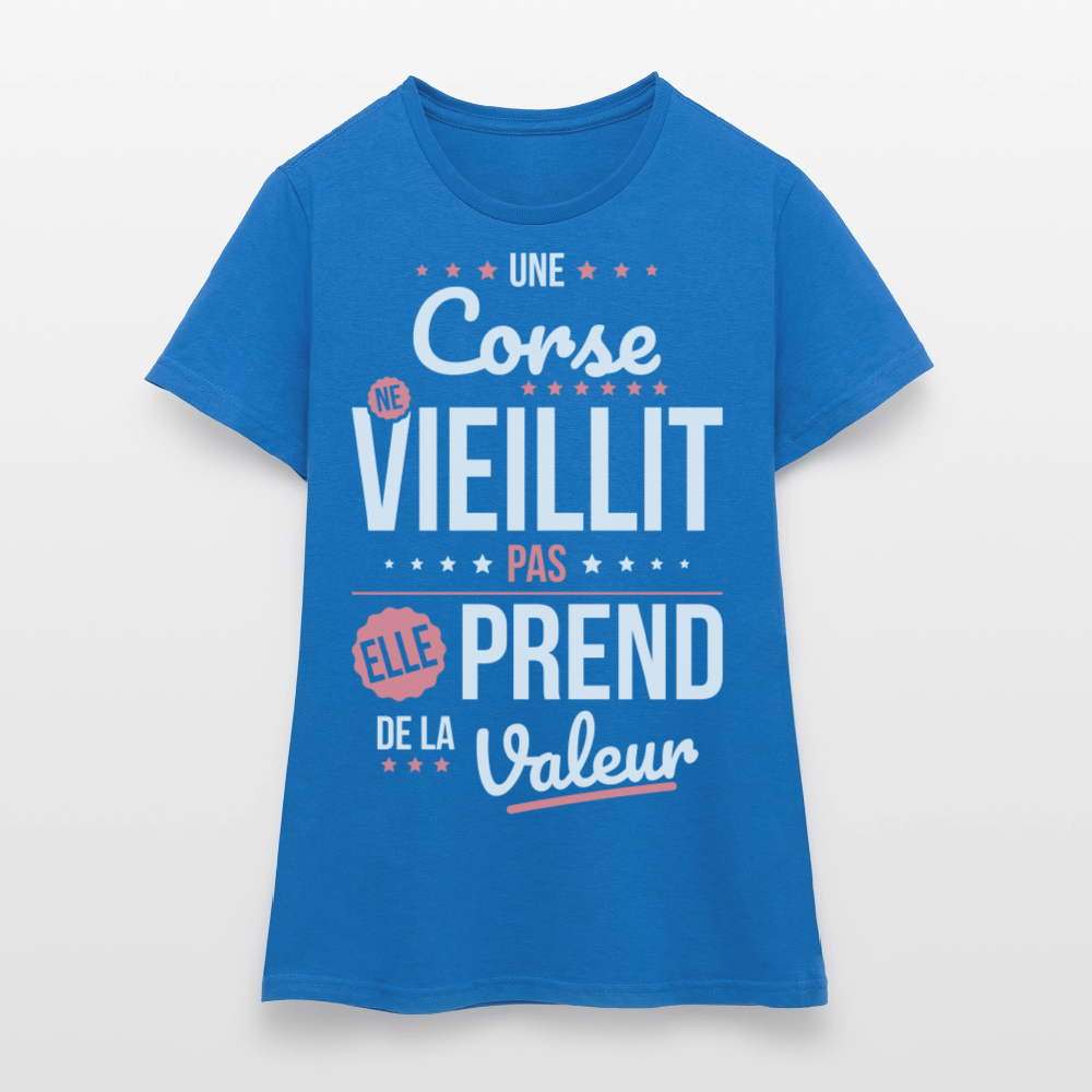 T-shirt Femme - Une Corse ne vieillit pas - bleu royal