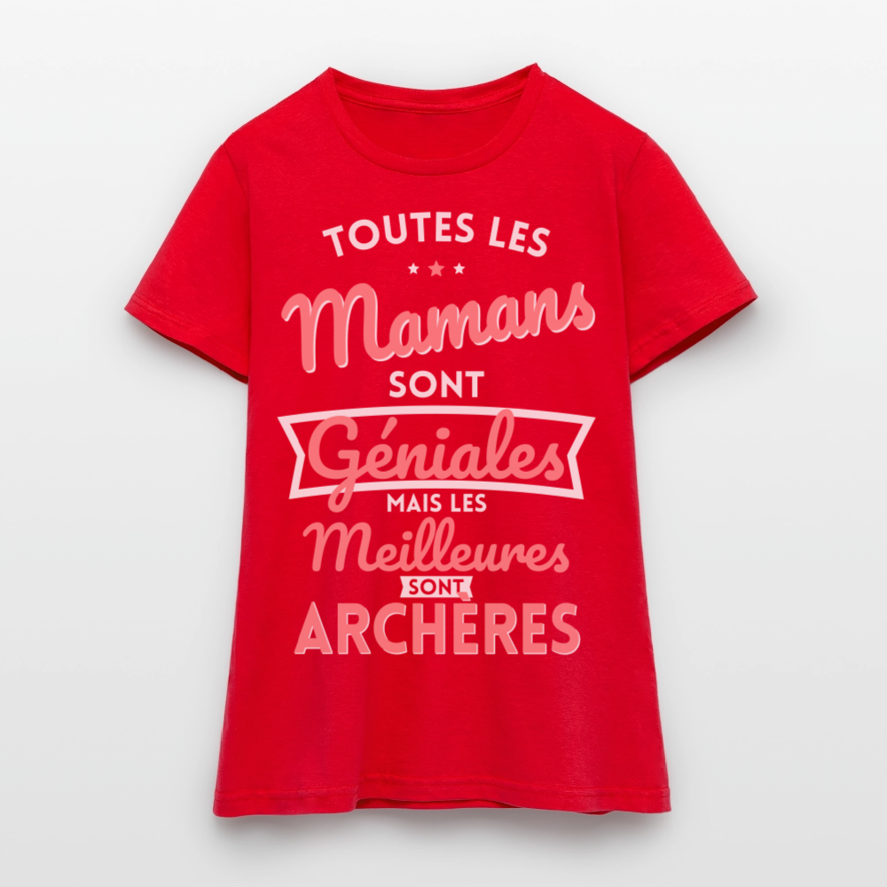 T-shirt Femme - Mamans géniales - Les meilleures sont archères - rouge