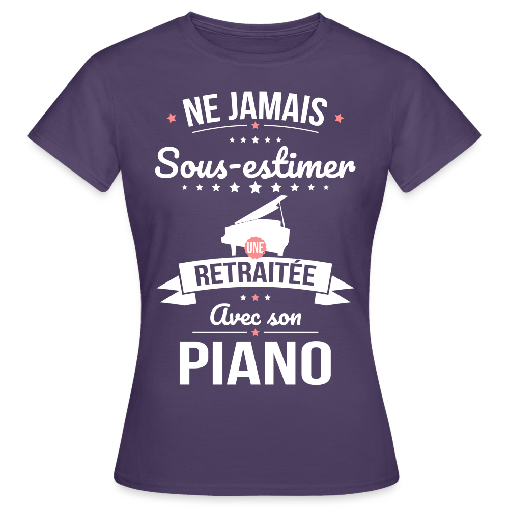 T-shirt Femme - Ne jamais sous-estimer une retraitée avec son piano - violet foncé