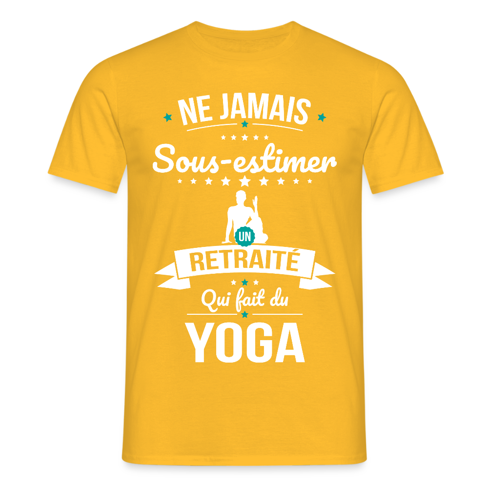 T-shirt Homme - Ne jamais sous-estimer un retraité qui fait du yoga - jaune